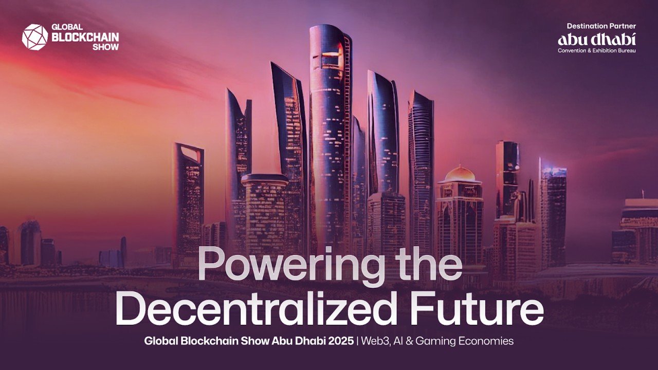 Global Blockchain Show Abu Dhabi 2025 Concludes as a Landmark Gathering Shaping the Future of Web3 and Digital Economies